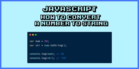 javascript int to string|convertir string a número javascript.